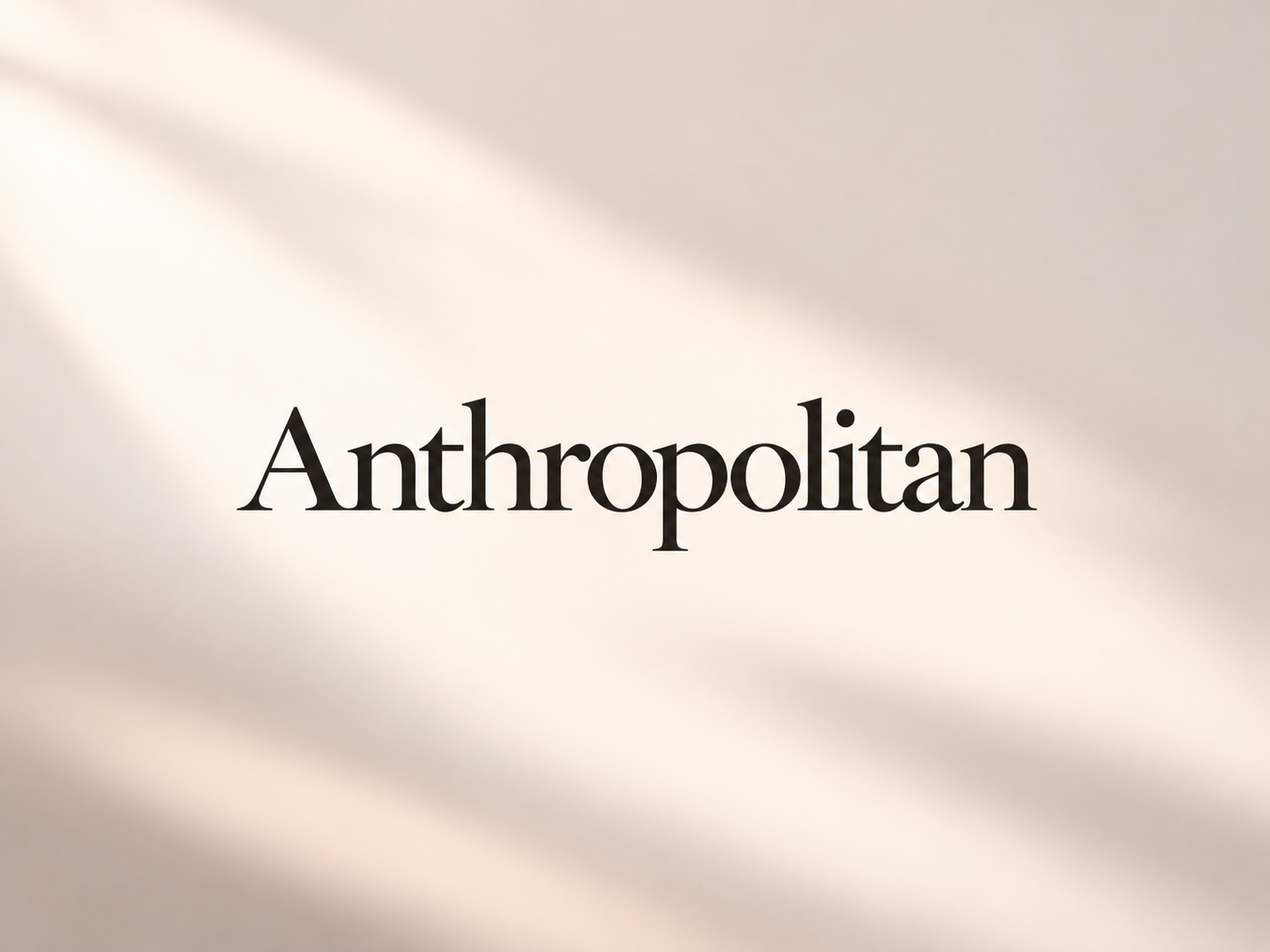 Anthropolitan